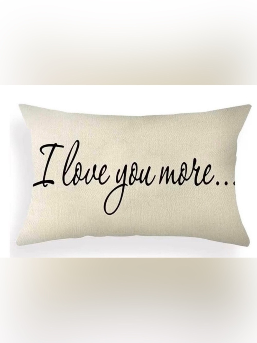 Ivory Decorative Lumbar Throw Pillow Cover with "love you more"-12” x 20” NWOT